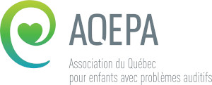 Association du Québec pour enfants avec problèmes auditifs (AQEPA)